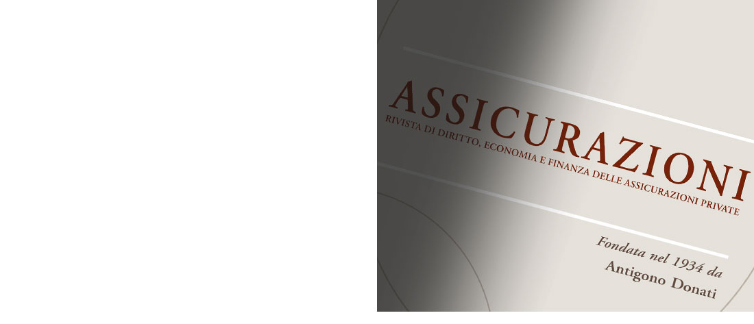 Assicurazioni - Rivista di diritto, economia e finanza delle assicurazioni private